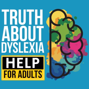 Truth About Dyslexia
